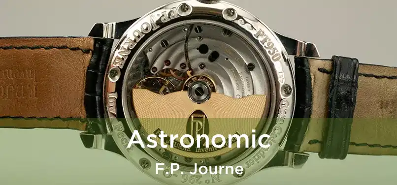 Astronomic F.P. Journe