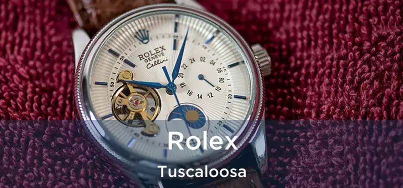 Rolex Tuscaloosa